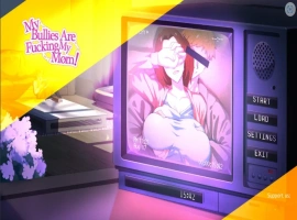 [2D欧美SLG/汉化/完结] 欺负我的人正在操我妈妈 My Bullies Are Fucking My Mom! [Final] PC+安卓 [600M]-IS